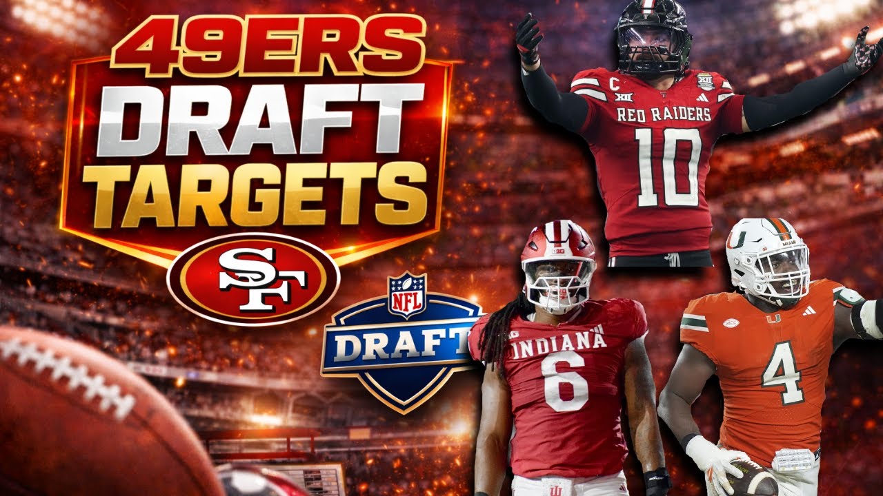 2026 San Francisco 49ers Draft Targets by Round | Post Senior Bowl Breakdown