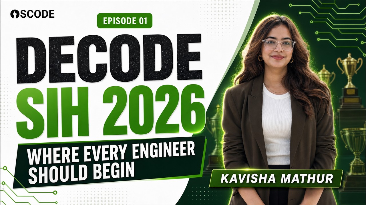 Decode SIH 2026 - Where Every Engineer Should Begin