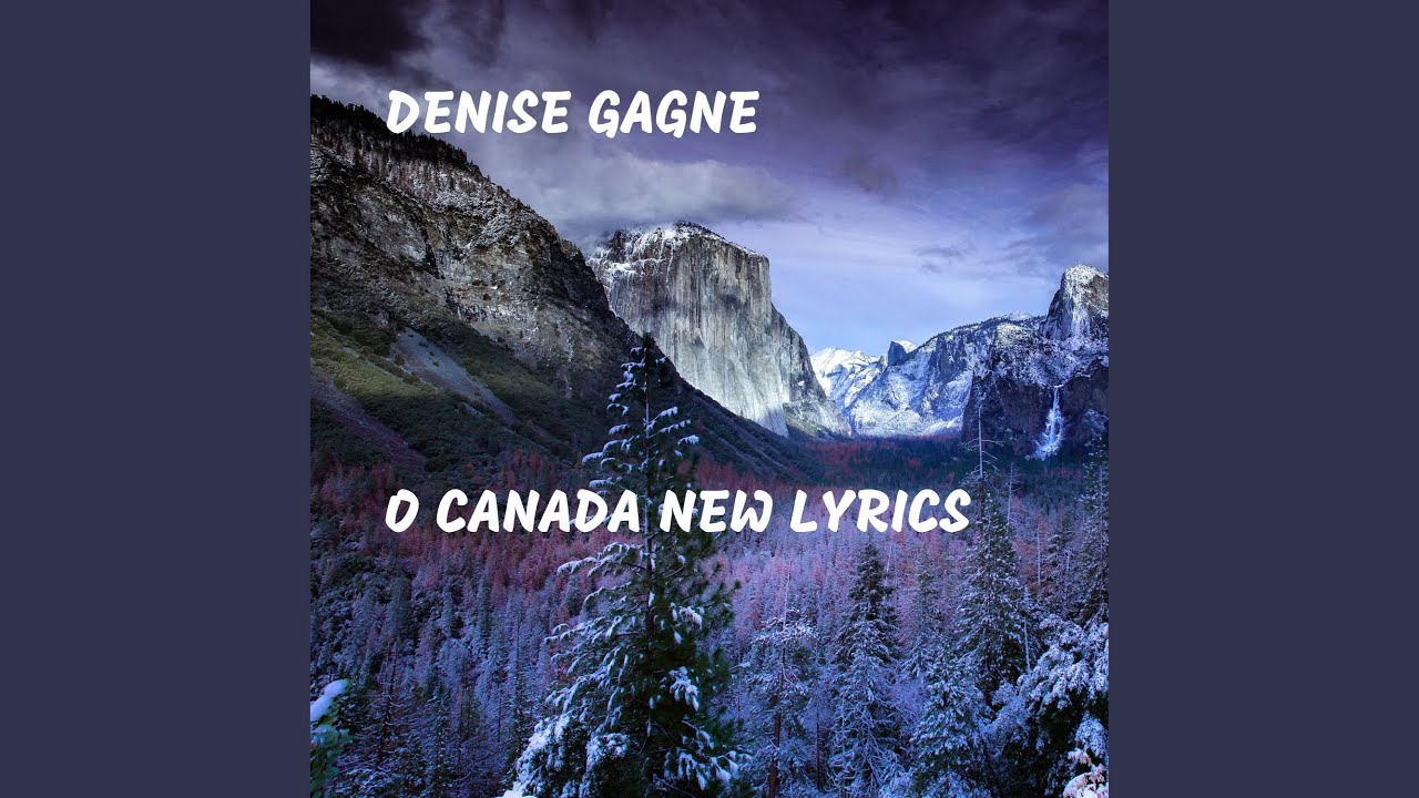 O Canada New Lyrics
