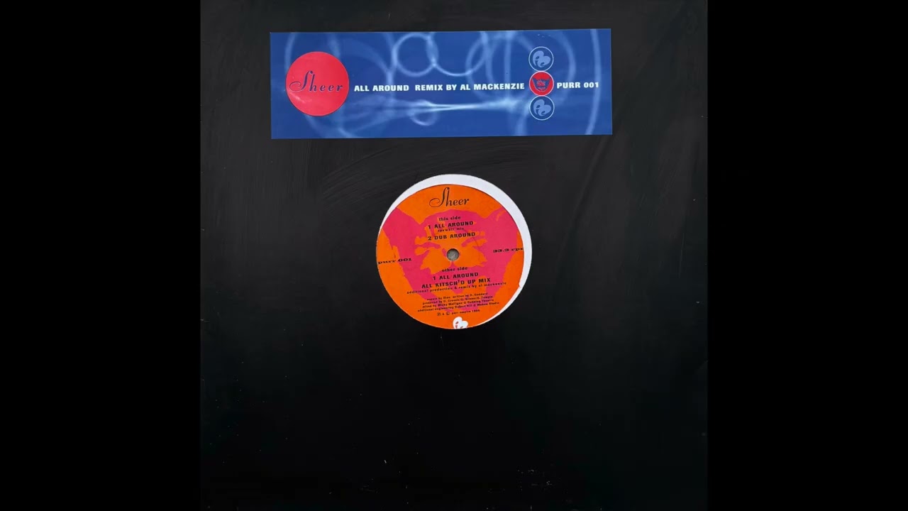 Sheer - All Around (All Kitsch'd Up Mix)