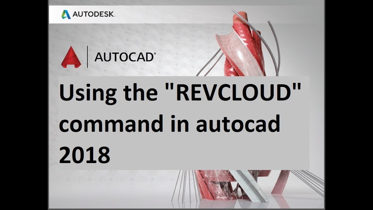 Using the REVCLOUD command in autocad 2018