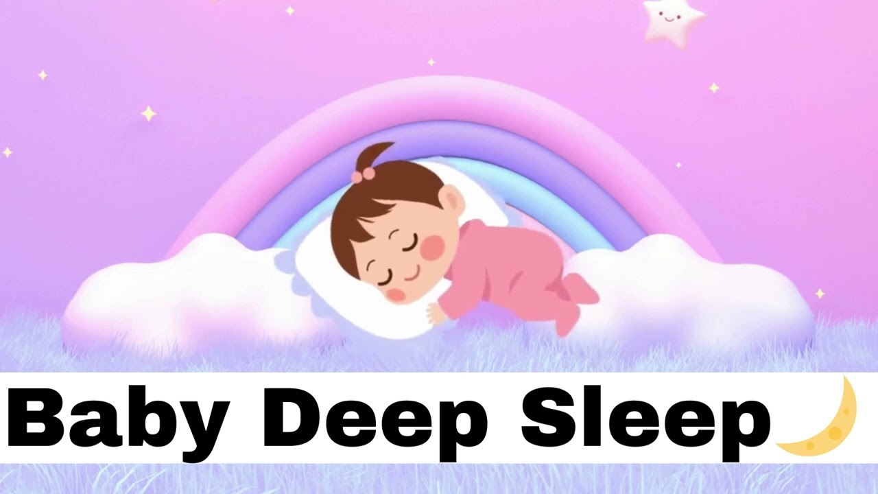 Deep Sleep for Babies 🌙 Soothing Baby Sleep Sounds | Calm Relaxing Music for Newborns