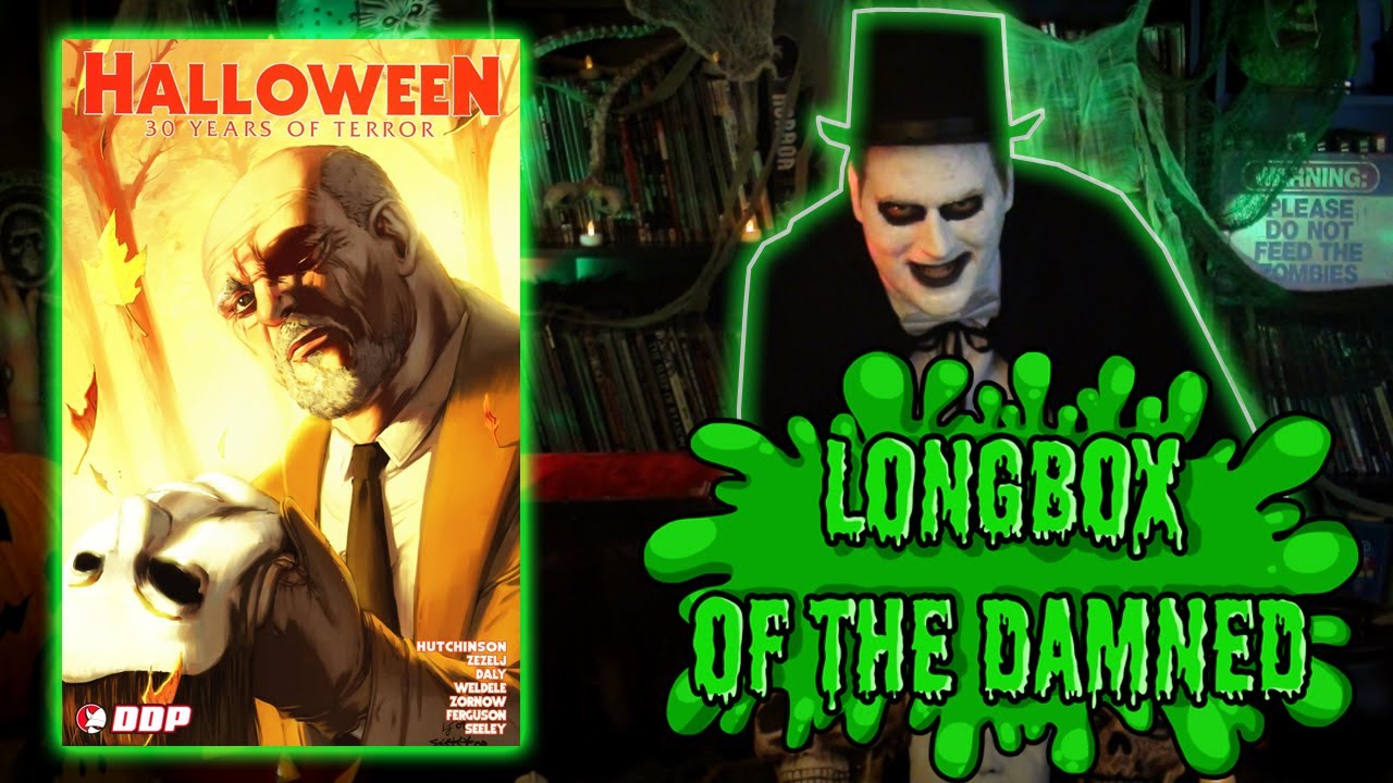 Halloween: 30 Years of Terror - Longbox of the Damned