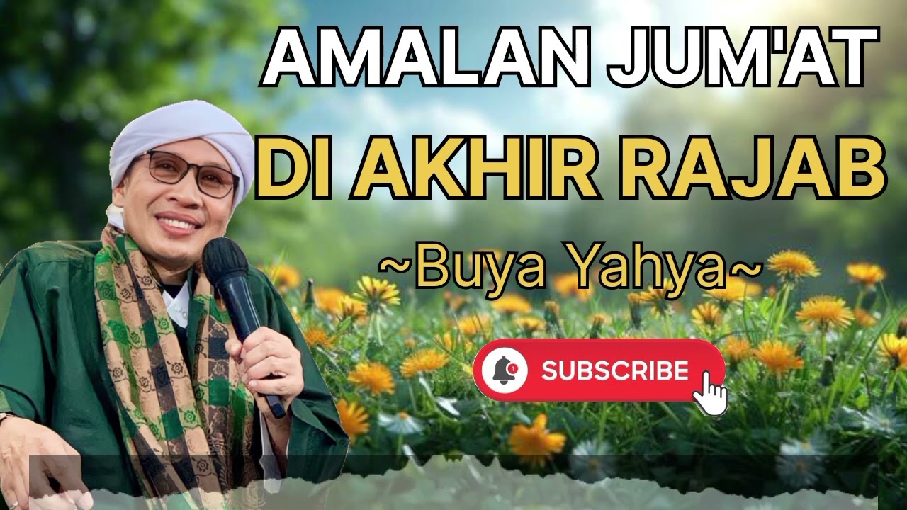 ADAKAH AMALAN DI AKHIR RAJAB? | Simak Penjelasannya | ~Buya Yahya~
