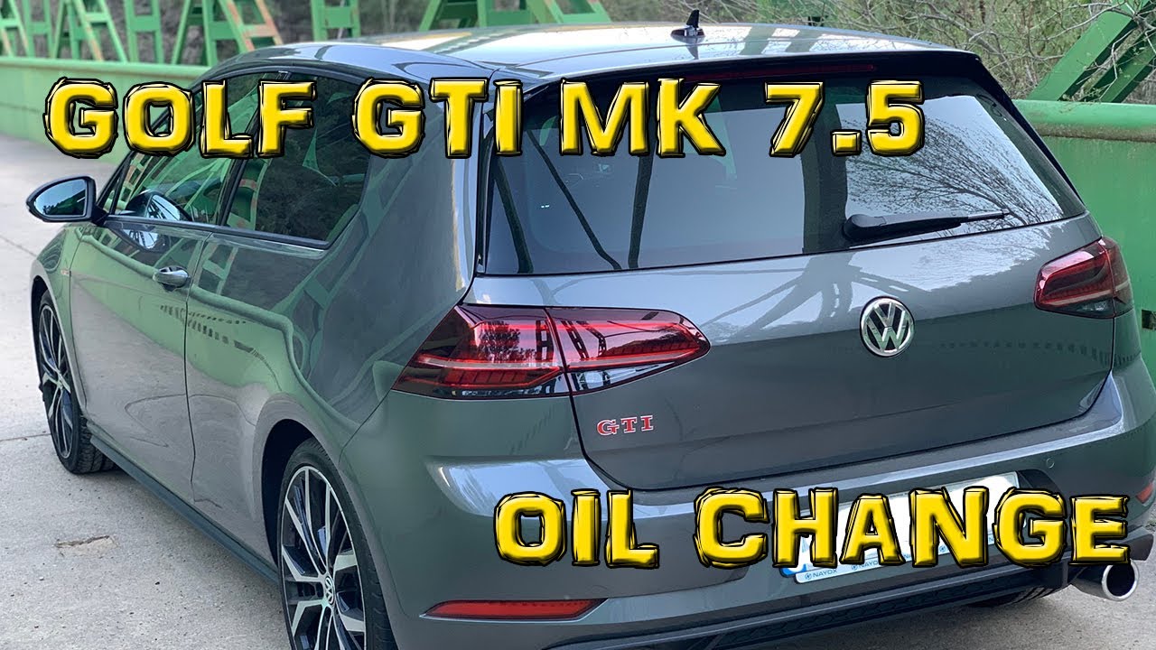 VW GOLF GTI 7.5 OIL CHANGE