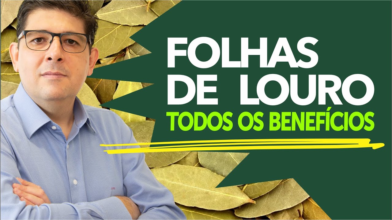 Folhas de Louro para que serve e seus benefícios | Dr Juliano Teles