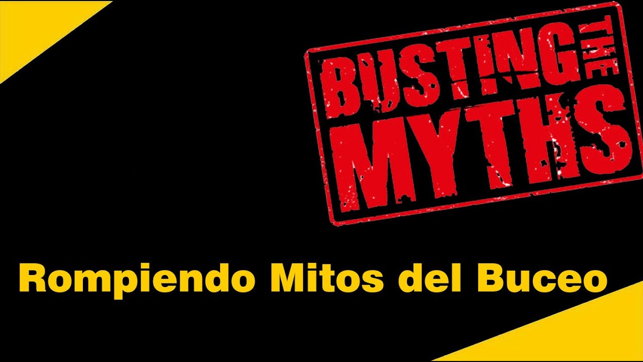 Rompiendo Mitos del Buceo