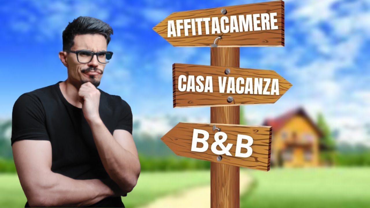 Differenze tra Beb, affittacamere e casa vacanza: quale è il miglior investimento?