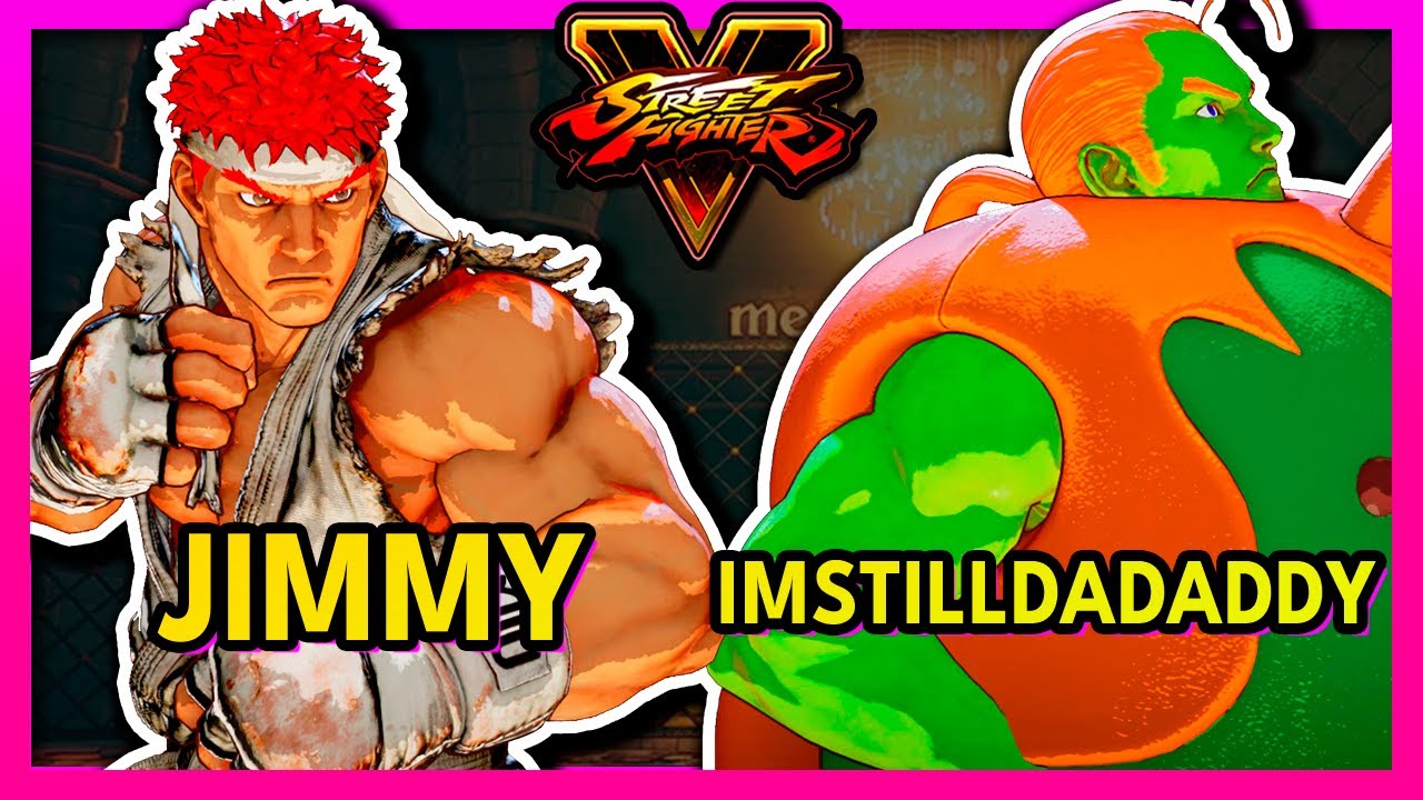 SFV 🥊 Jimmy (RYU) VS Imstilldadaddy (DAN) 🥊 SF5 🥊 Street Fighter 5 🥊 Hype Fight Game