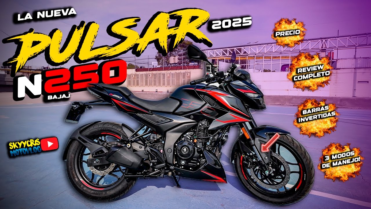 LA NUEVA PULSAR N250 2025 🔥 BARRAS INVERTIDAS | MODOS DE MANEJO | PANTALLA DIGITAL | SKYYCRIS