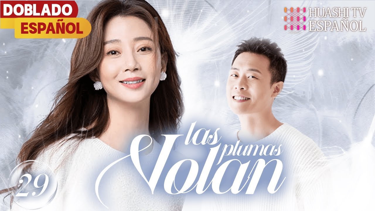 [Doblado ESP] [FIN] Volan los Plumas ¡Excelente Doblaje! ¡Conmovedor y Premiado trabajo de China!
