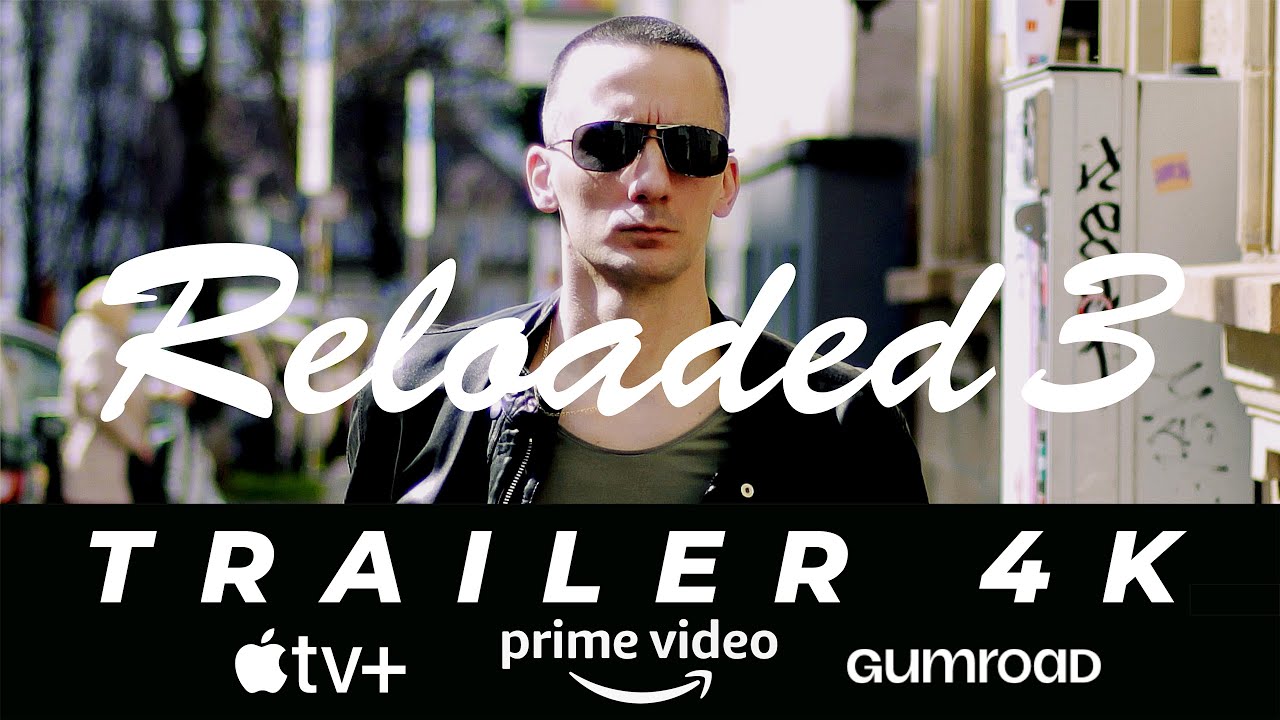 Reloaded 3 (2025) | Official Trailer