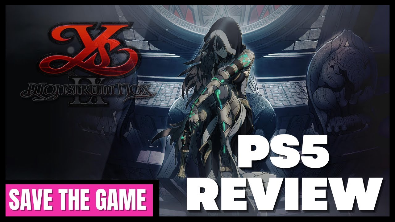 Ys IX: Monstrum Nox Review (PS5 Version)