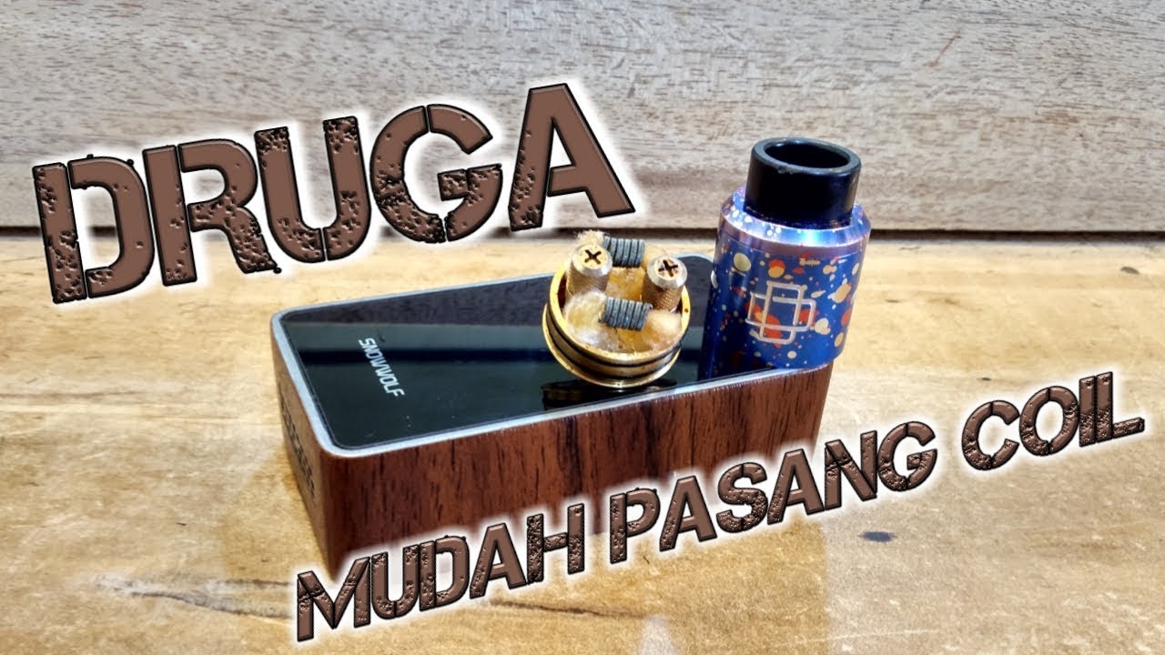 PASANG COIL DRUGA MUDAH  DRUGA RDA BY AUGVAPE