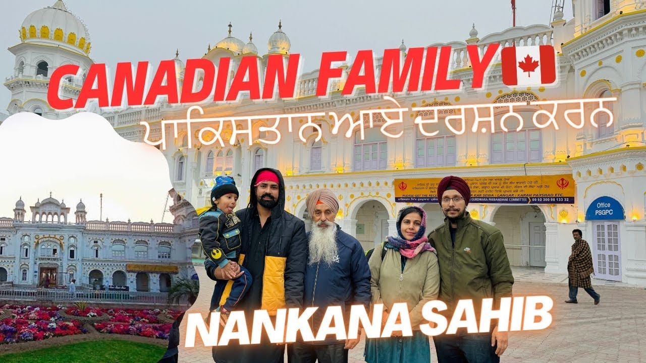 Canada to Famliy ae Nankana Sahib darshan liye😍😍