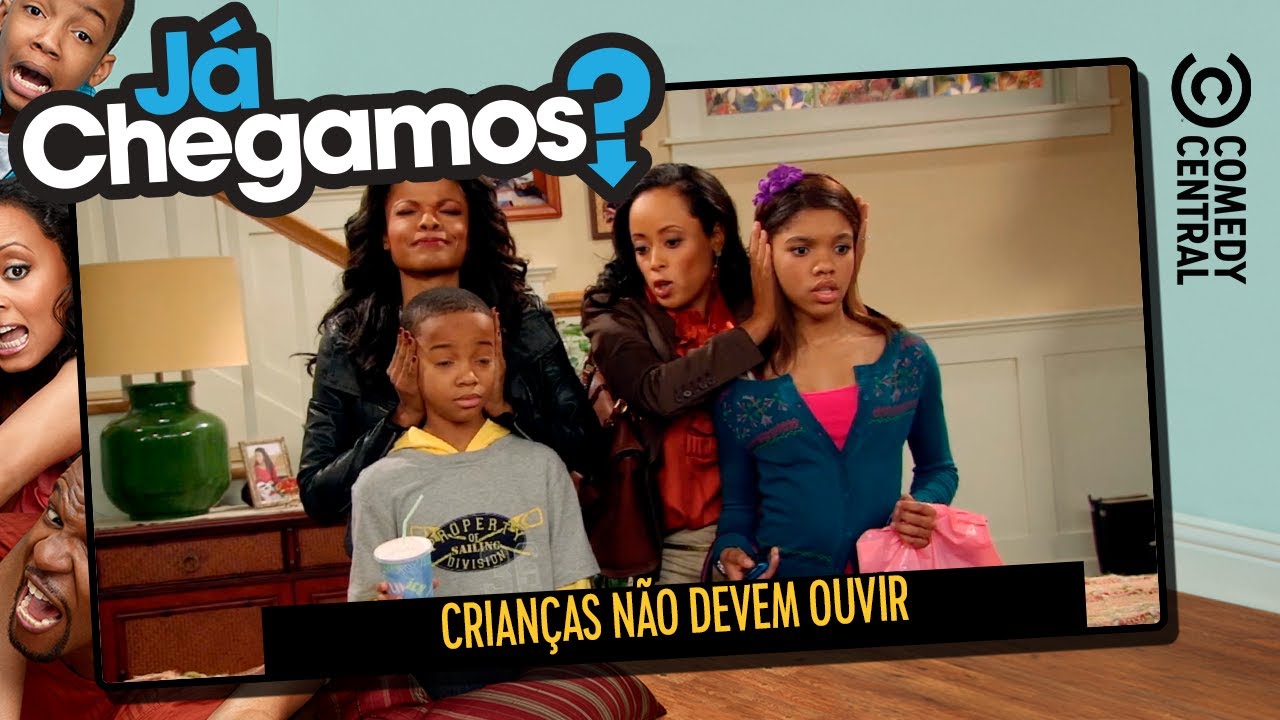 Crianças não devem ouvir | Já Chegamos? no Comedy Central