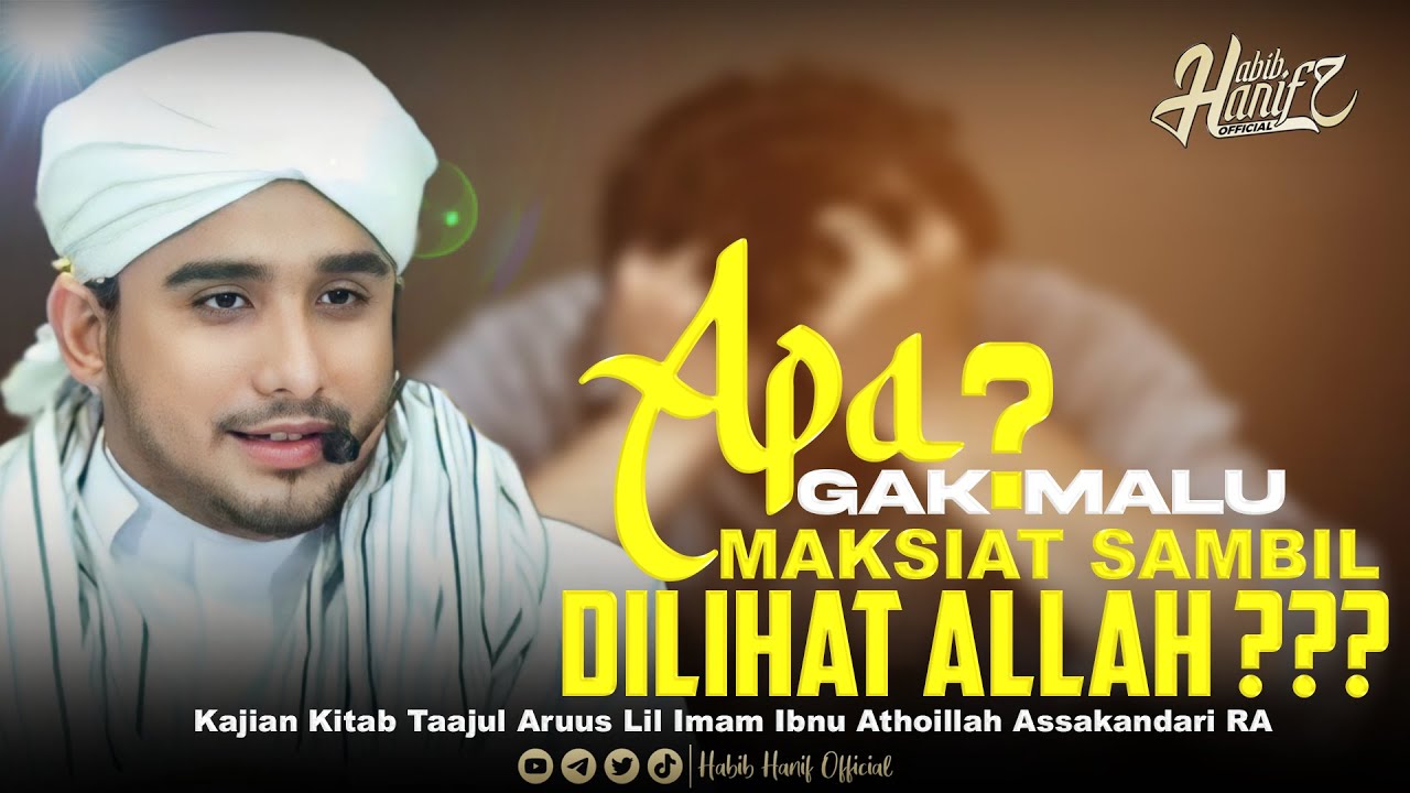 BERHENTI BERBUAT DOSA SETELAH MERENUNGI 5 HAL INI | HABIB HANIF ALATTHAS