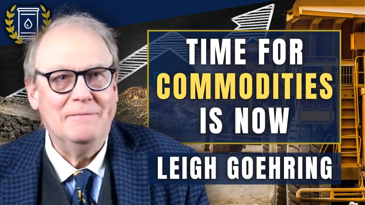 Commodities Have 'Never, Ever' Been More Undervalued Than Today: Leigh Goehring