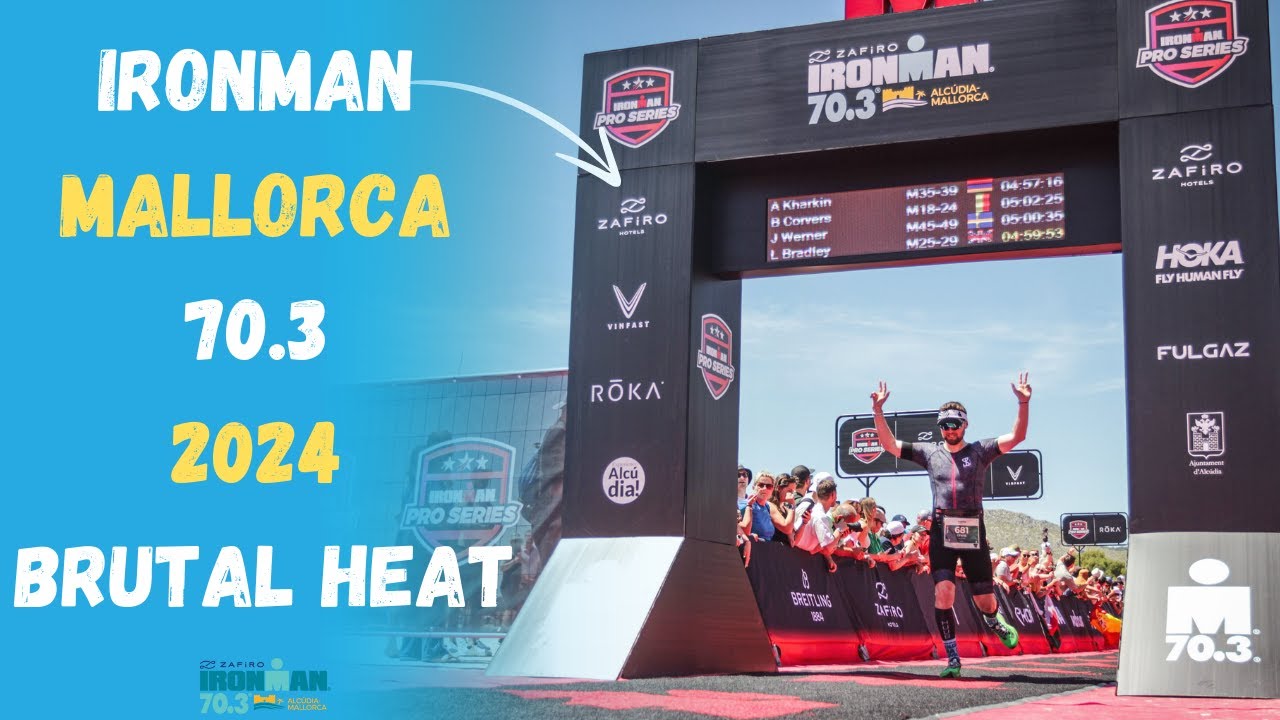 IRONMAN Mallorca 70.3 2024 - BRUTAL Conditions