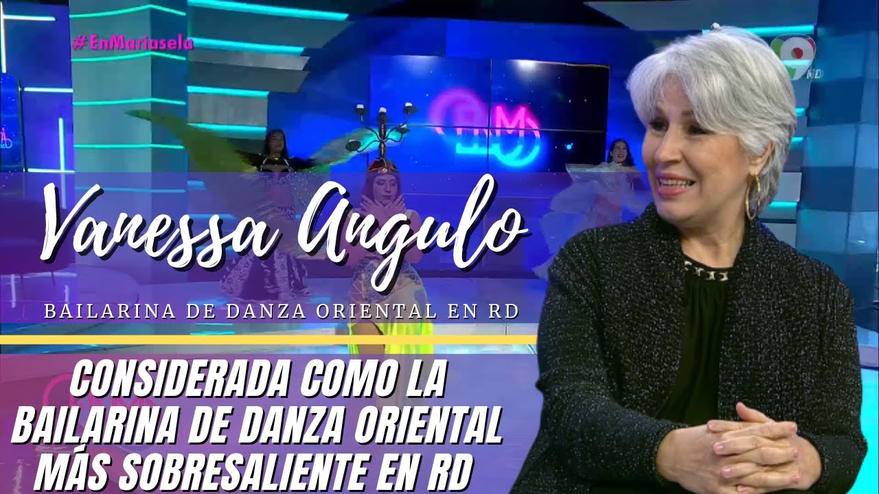 Vanessa Angulo, la maestra del Belly Dance en la República Dominicana, recordamos sus inicios