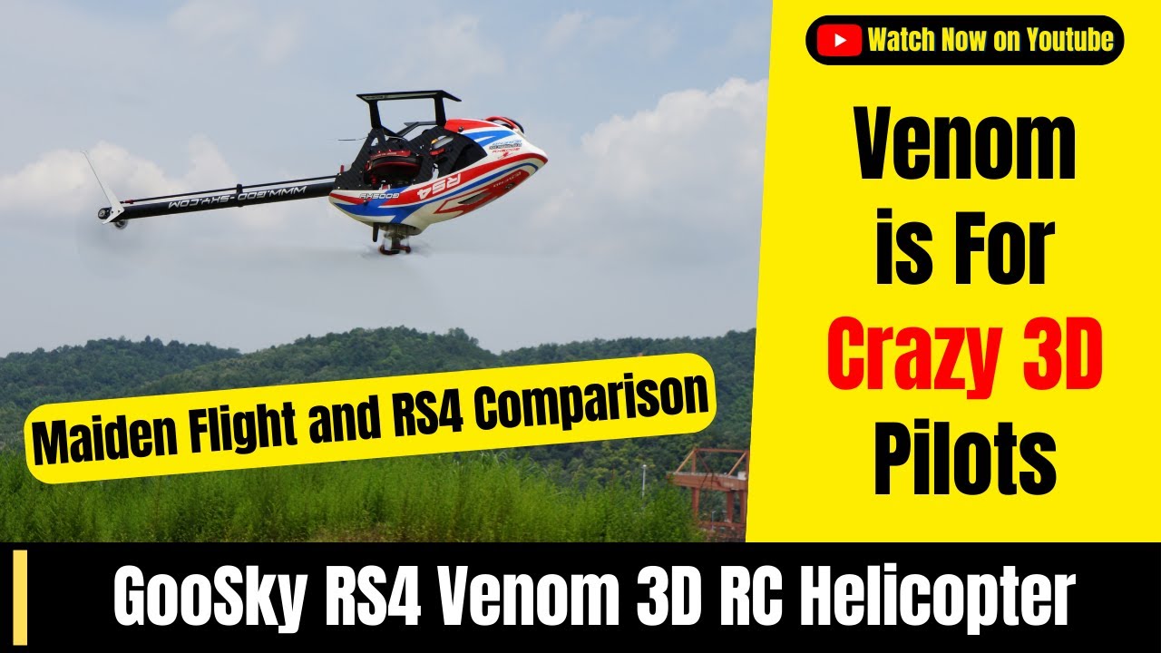 GooSky RS4 Venom 3D Flight Performance Testing and RS4 Comparison