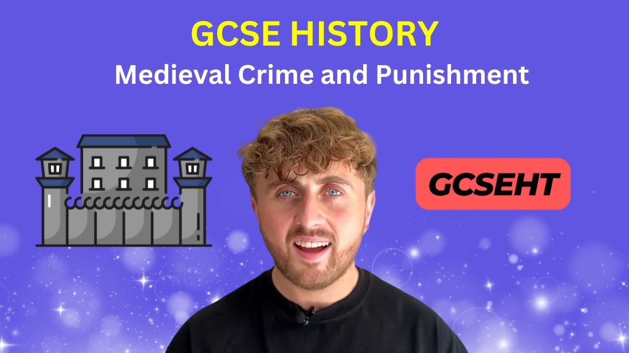 GCSE History: Crime and Punishment in Medieval England (Exam Revision)