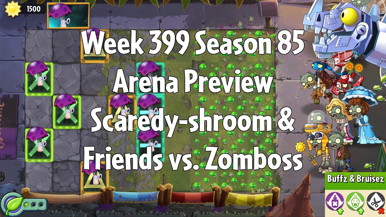 PvZ2 Arena Preview - Week 399 Season 85 - Scaredy-shroom & Friends vs. Zomboss - Gameplay