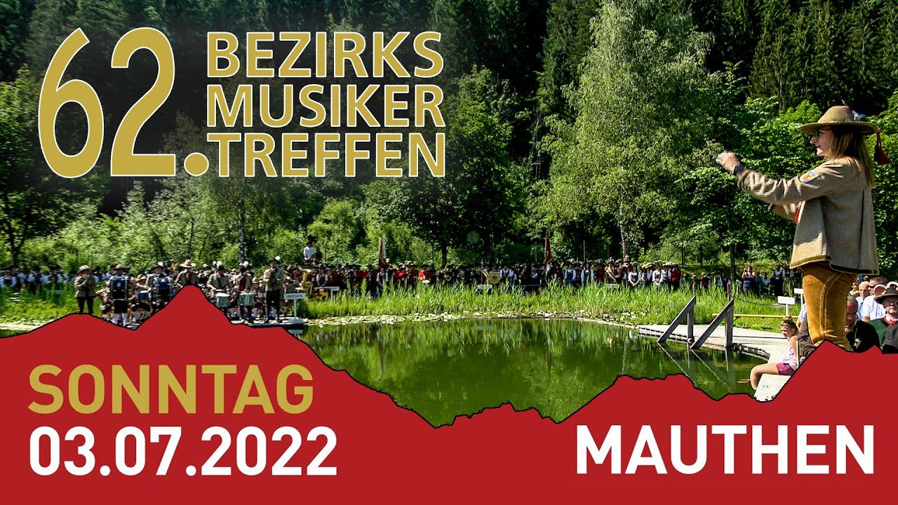 62.  Bezirksmusikertreffen Mauthen