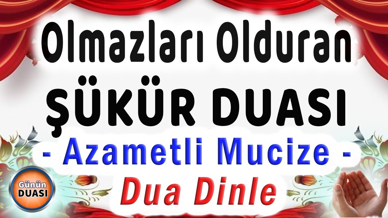 Bu Duayı Her Gün Okuyan Ne Elde Ediyor? Azametli Şükür Duası DİNLE