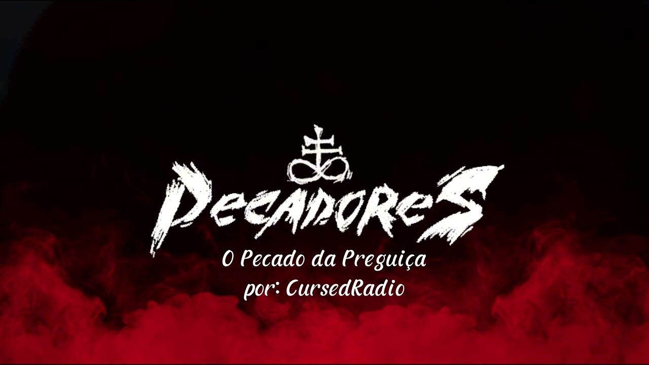 O Pecado da Preguiça
