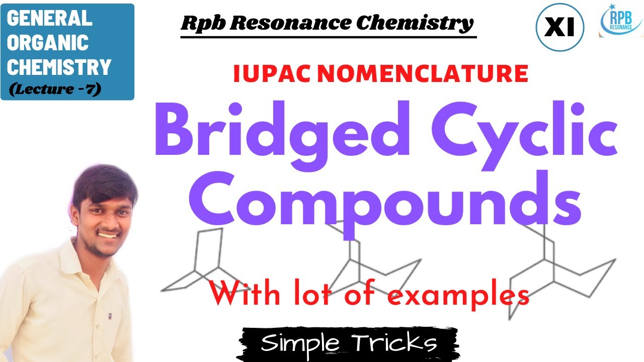 Bridged Cyclic Compounds l IUPAC Nomenclature l Bridged cyclic iupac naming
