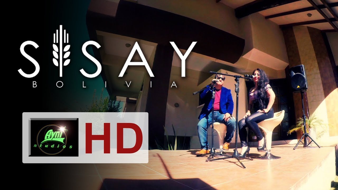 SISAY BOLIVIA feat. EDGAR ROJAS - 
