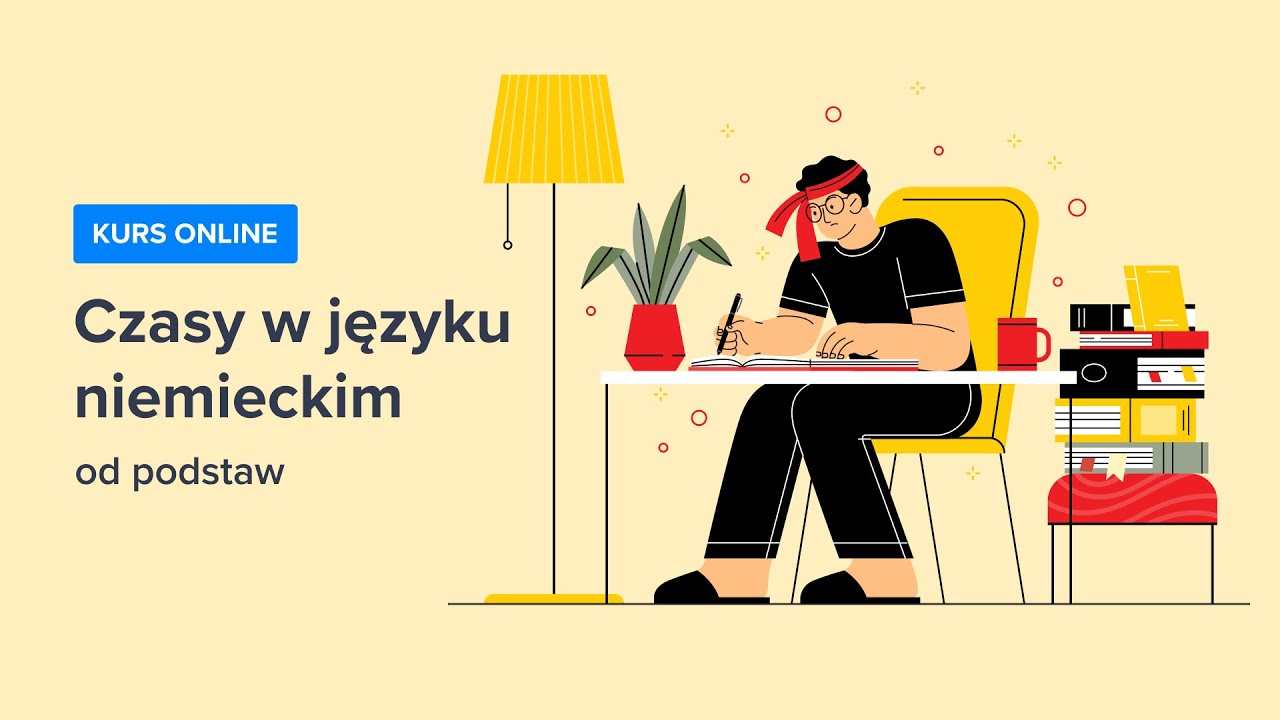Kurs CZASY w języku NIEMIECKIM od PODSTAW| Wstęp do kursu | ▶strefakursow.pl◀