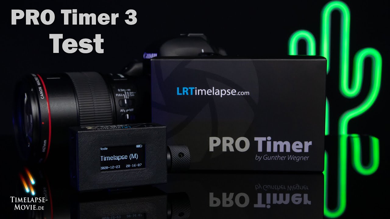 LRTimelapse Pro Timer 3 Test: Intervallausl&ouml;ser f&uuml;r Zeitrafferfotografie