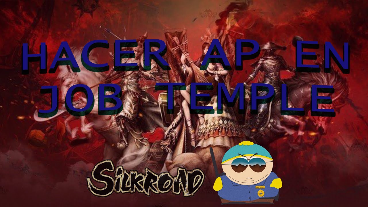 Silkroad Online   Cómo hacer AP en templo job