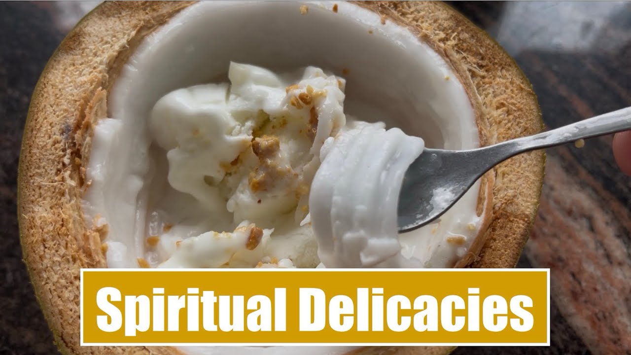 Spiritual Delicacies 🥥 