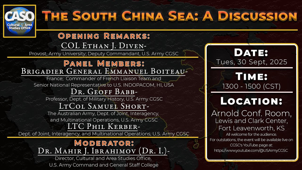 “The South China Sea: A Discussion” CASO Panel
