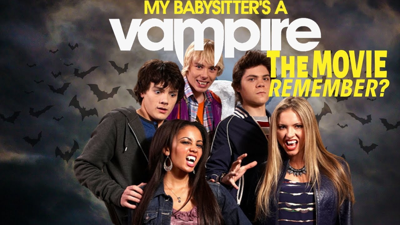 My Babysitter's A Vampire The Movie Better Is Than You Remember