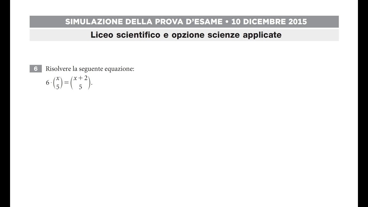 Il coefficiente binomiale, equazione - quesito di calcolo Combinatorio