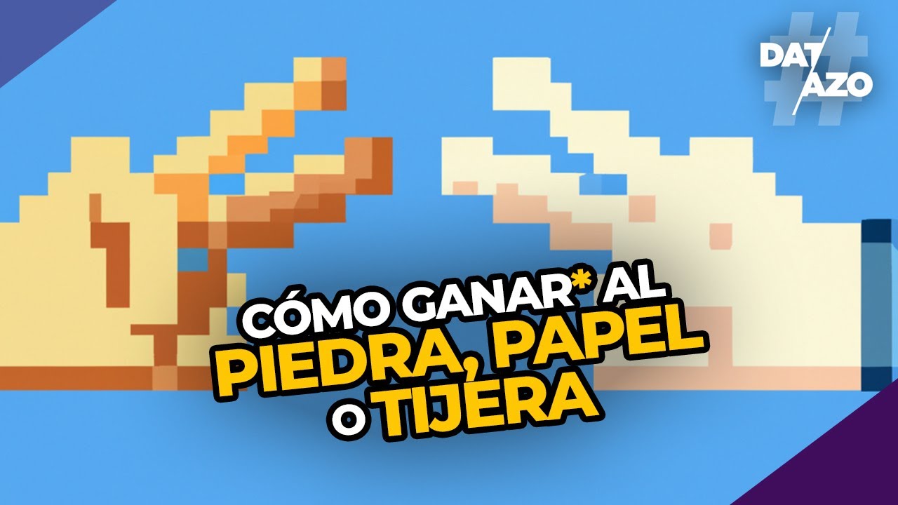 Cómo GANAR* al PIEDRA, PAPEL o TIJERA | #DATAZO