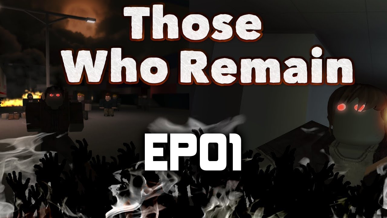 Геймплей игры Those Who Remain | Выживание в зомби-апокалипсисе ROBLOX! | Эпизод 1