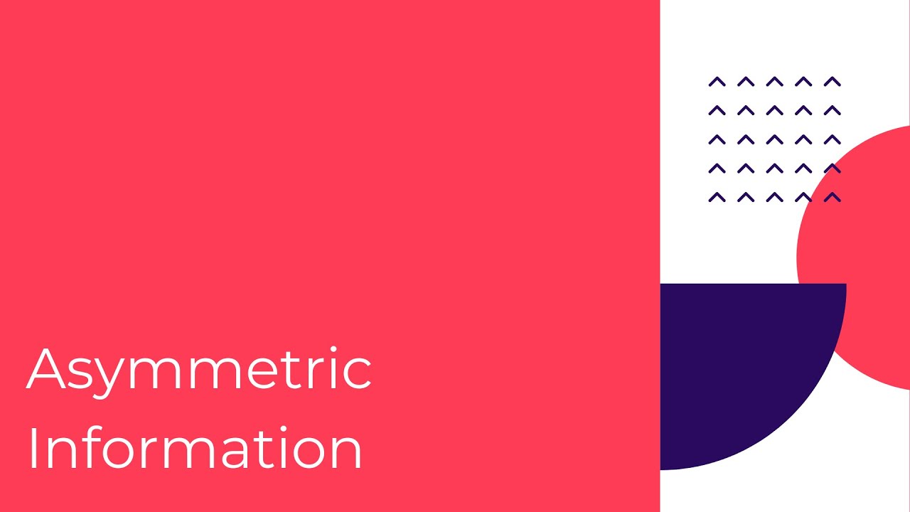 Asymmetric Information | Sinhala explanation.