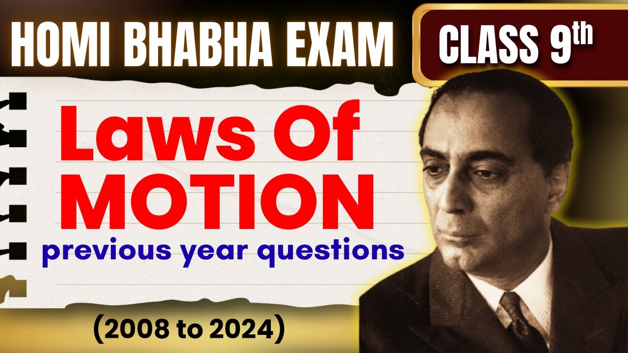 Class 9 Ch : Laws Of Motion I Homi Bhabha Exam #science #homibhabhaexam #dhbbvc #light #pyqs