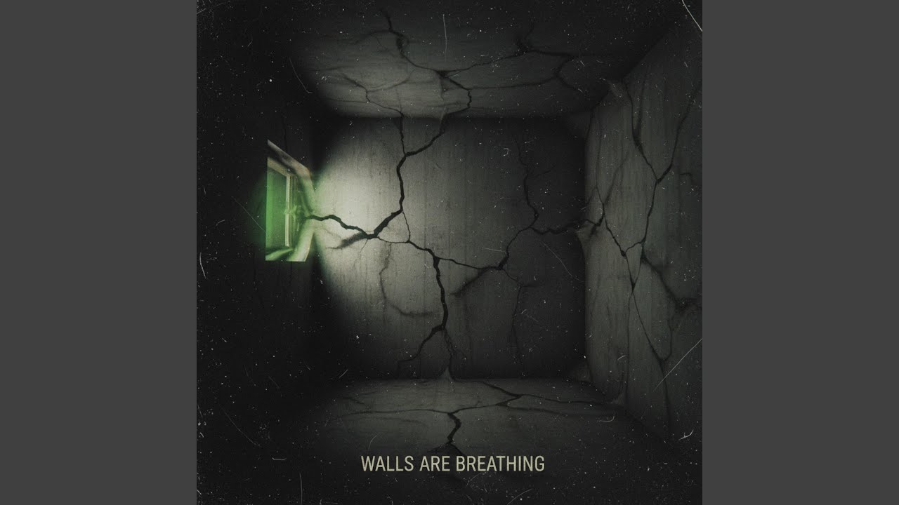 The Walls Are Breathing