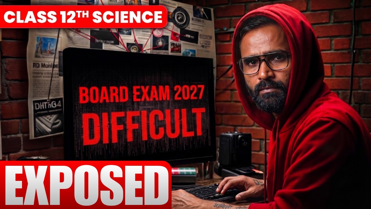 CLASS 12th SCIENCE BOARD EXAM 2027 DIFFICULT EXPOSED !! | Pradeep Giri Sir