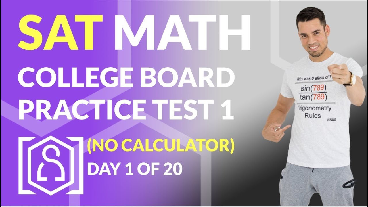 SAT Math: College Board Practice Test 1 No Calculator (In Real Time)