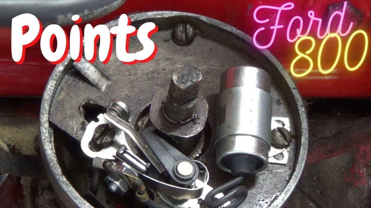Ford 800 points clean up adjust and test drive