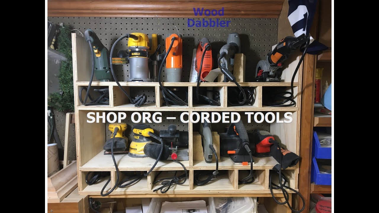 SHOP ORG - (Corded Tools)