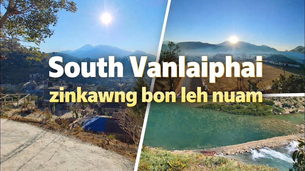 South Vanlaiphai zinkawng zet chu le!! MBMP Inkhawmpui (Part -1)
