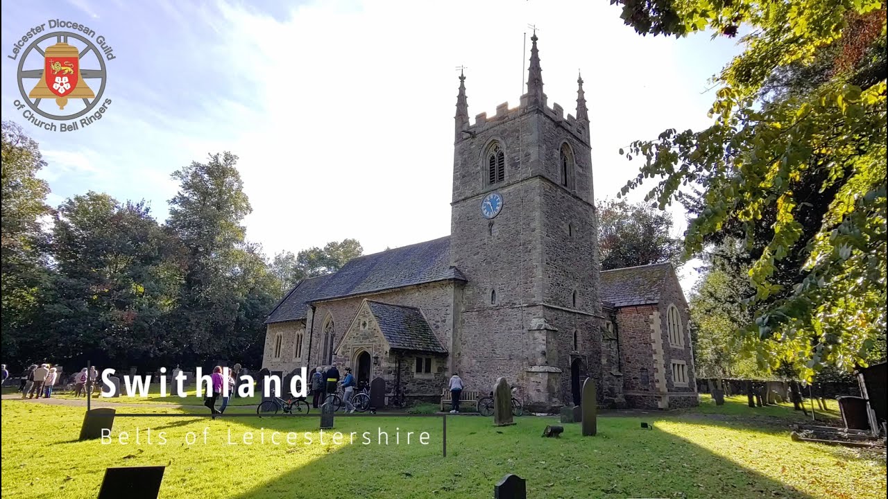 Bells of Leicestershire - Swithland